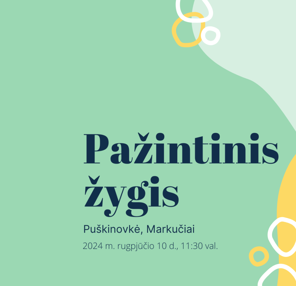 Pažintinis žygis po Puškinovkės rajoną - Markučius