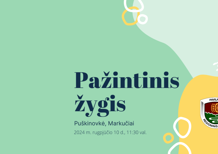 Pažintinis žygis po Puškinovkės rajoną - Markučius