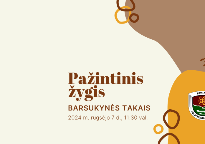 Pažintinis žygis BARSUKYNĖS TAKAIS